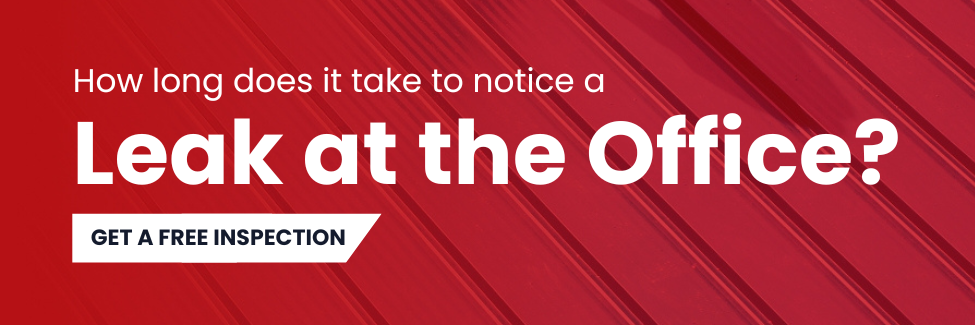 How long does it take to notice a leak at the office?